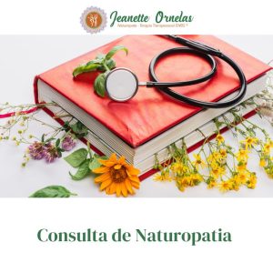 Consultas de Naturopatia – Uma Abordagem Integrativa e Holística